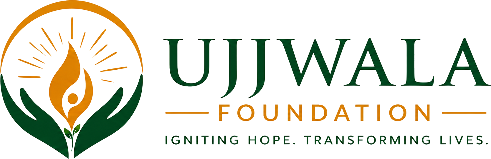 Ujjwala Foundation — Igniting Hope. Transforming Lives.