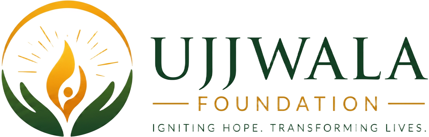 Ujjwala Foundation — Igniting Hope. Transforming Lives.